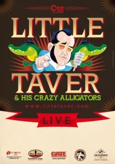 LITTLE TAVER AND HIS CRAZY ALLIGATORS