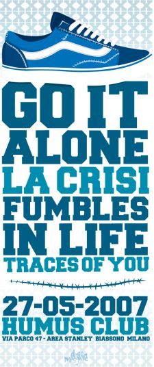 Go It Alone, La Crisi, Traces of You, Fumbles in Life