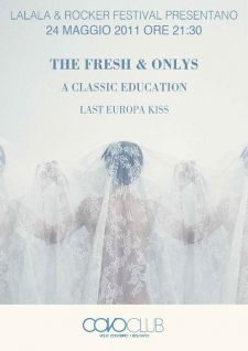 The Fresh and Onlys / 2011