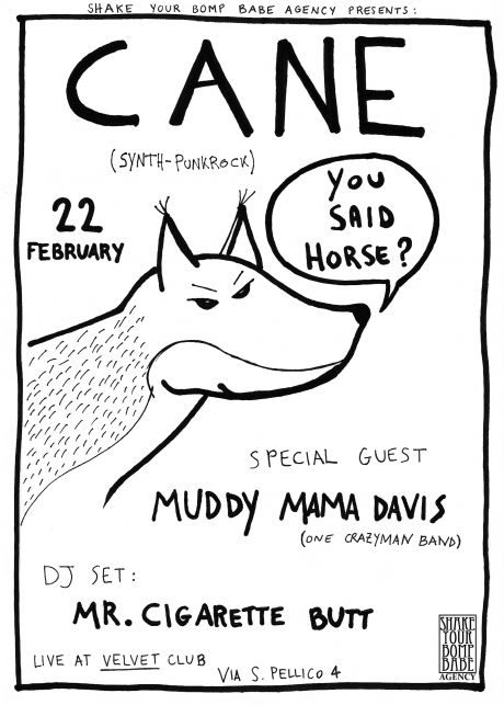 CANE + MUDDY MAMA DAVIS & MR. CIGARETTE BUTT DJ S.E.R.T.